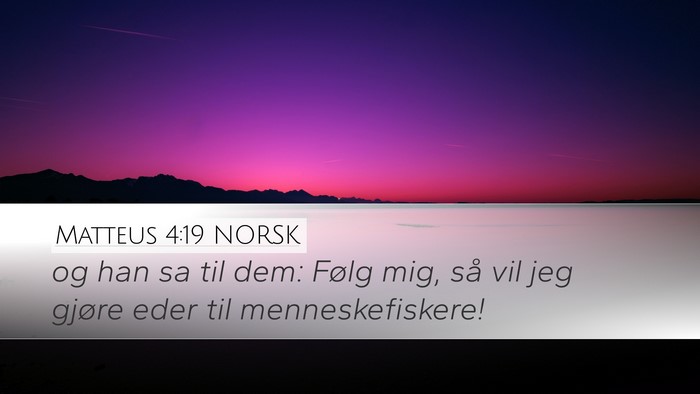 Matteus 4:19 NORSK Bible Verse Image