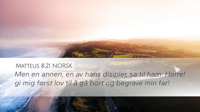 Matteus 8:21 NORSK Bible Verse Image