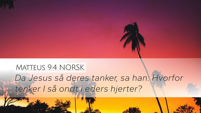 Matteus 9:4 NORSK Bible Verse Image