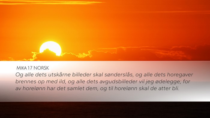Mika 1:7 NORSK Desktop Wallpaper - Og alle dets utskårne billeder skal - Desktop Bible Verse Wallpaper