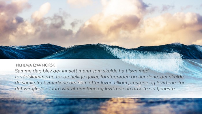 Nehemja 12:44 NORSK Bible Verse Image