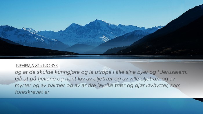 Nehemja 8:15 NORSK Bible Verse Image