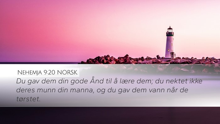 Nehemja 9:20 NORSK Bible Verse Image