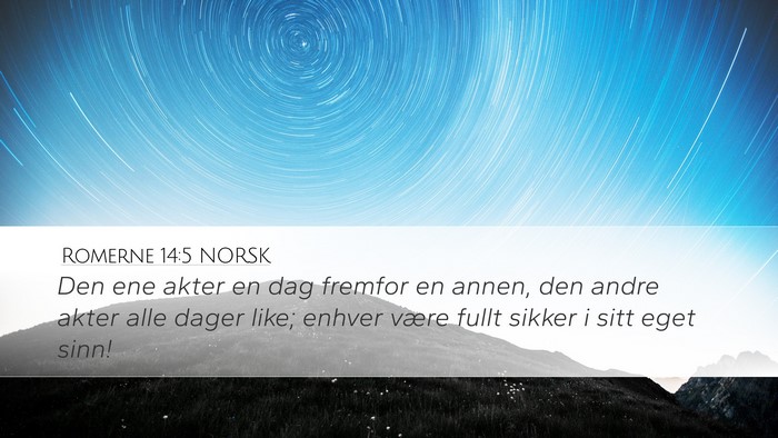 Romerne 14:5 NORSK Bible Verse Image