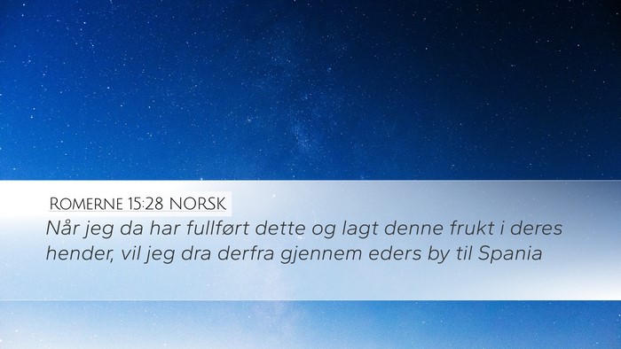 Romerne 15:28 NORSK Bible Verse Image