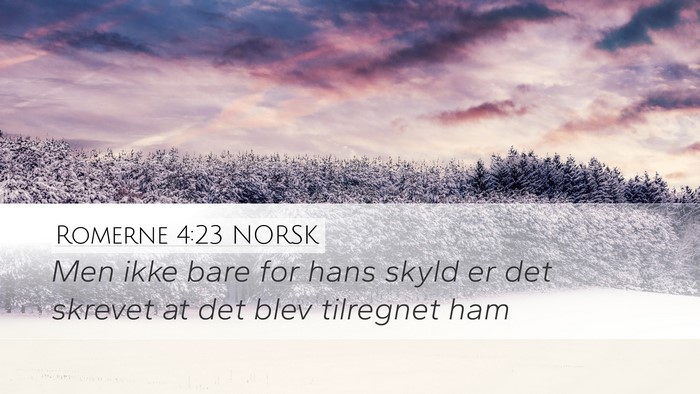 Romerne 4:23 NORSK Bible Verse Image
