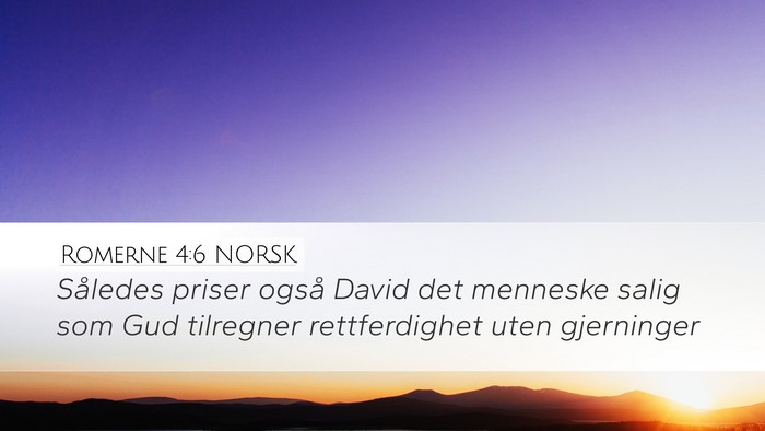 Romerne 4:6 NORSK Bible Verse Image