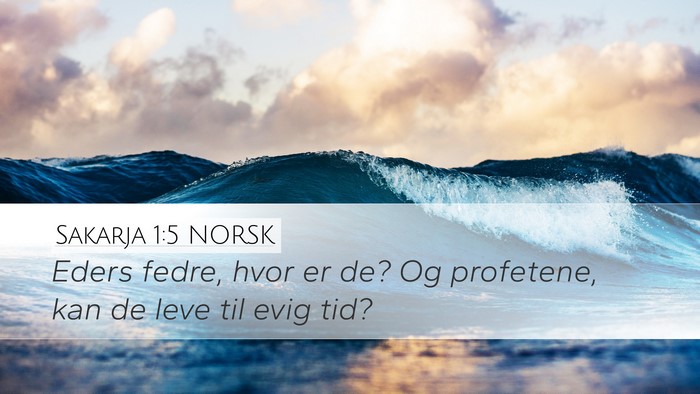 Sakarja 1:5 NORSK Bible Verse Image