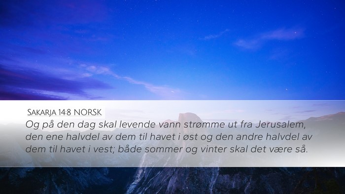 Sakarja 14:8 NORSK Bible Verse Image