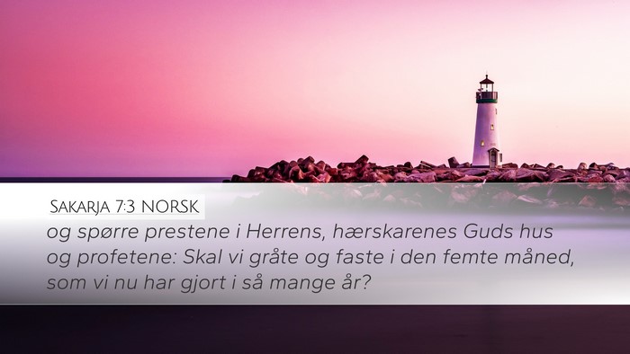 Sakarja 7:3 NORSK Bible Verse Image
