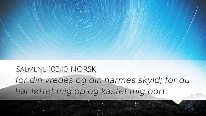Salmene 102:10 NORSK Bible Verse Image