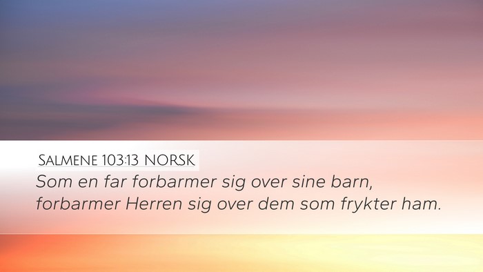 Salmene 103:13 NORSK Bible Verse Image