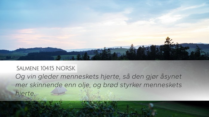 Salmene 104:15 NORSK Bible Verse Image