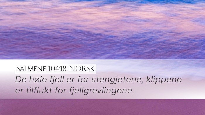 Salmene 104:18 NORSK Bible Verse Image