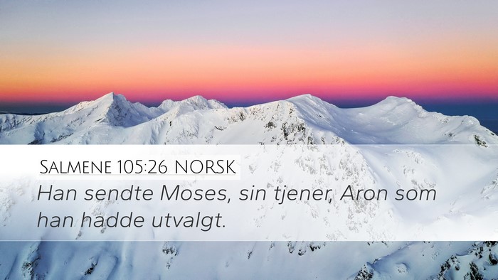 Salmene 105:26 NORSK Bible Verse Image