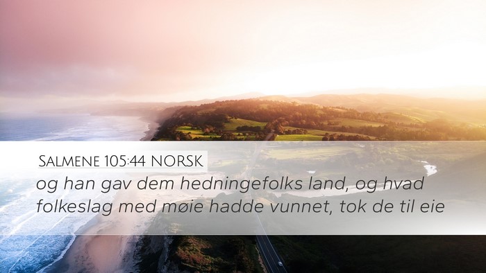 Salmene 105:44 NORSK Bible Verse Image