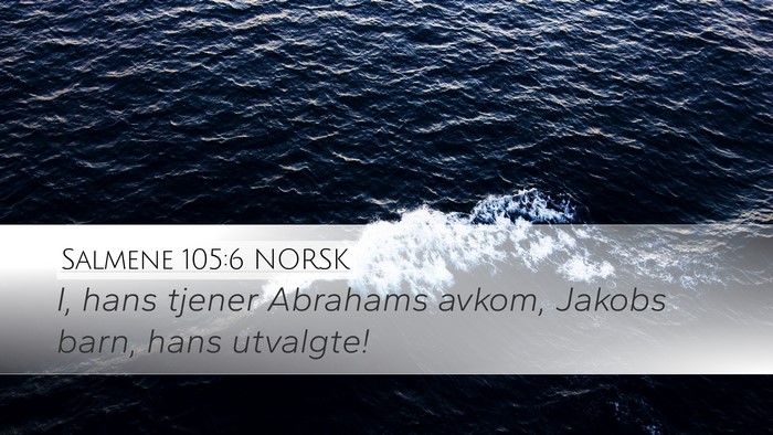 Salmene 105:6 NORSK Bible Verse Image