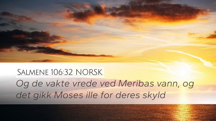 Salmene 106:32 NORSK Bible Verse Image