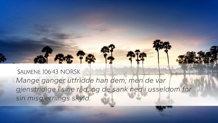Salmene 106:43 NORSK Bible Verse Image