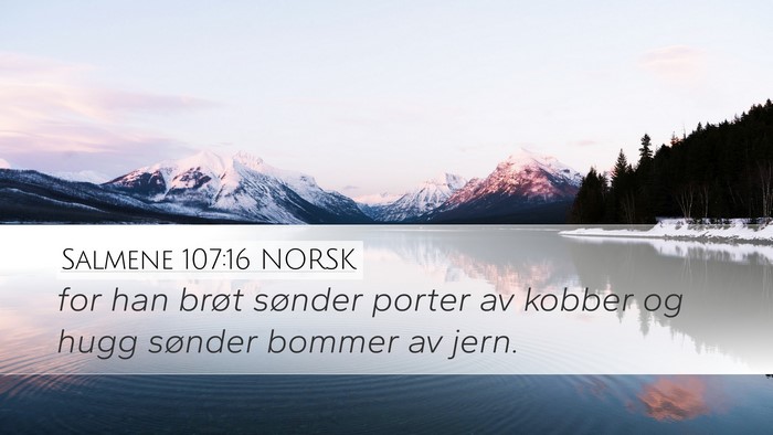 Salmene 107:16 NORSK Bible Verse Image