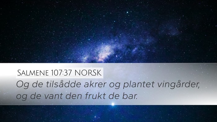 Salmene 107:37 NORSK Bible Verse Image