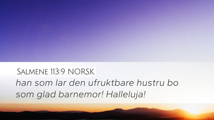 Salmene 113:9 NORSK Bible Verse Image
