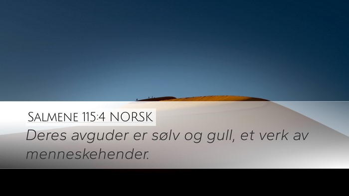Salmene 115:4 NORSK Bible Verse Image