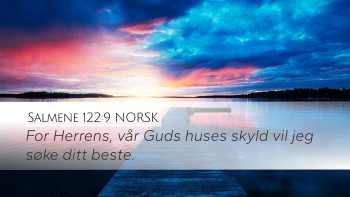 Salmene 122:9 NORSK Bible Verse Image
