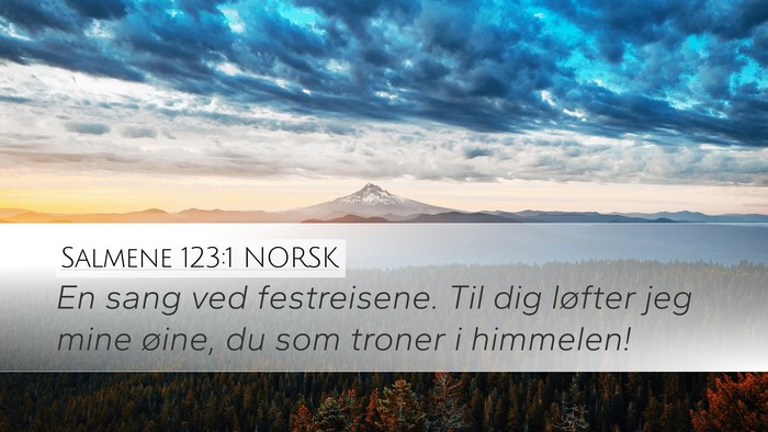Salmene 123:1 NORSK Bible Verse Image
