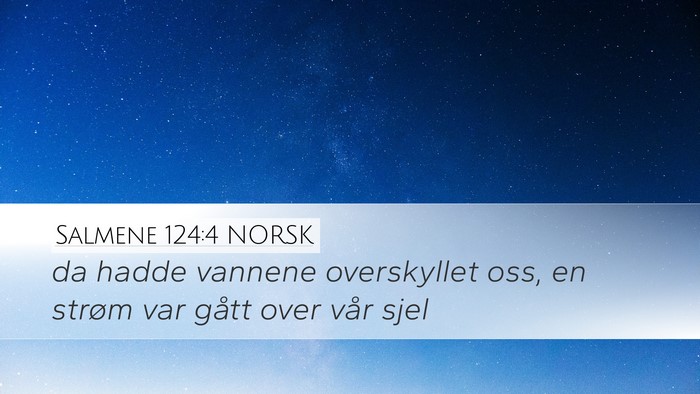 Salmene 124:4 NORSK Bible Verse Image