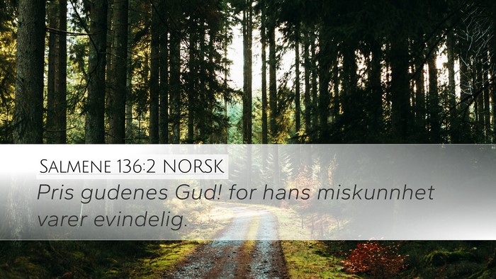 Salmene 136:2 NORSK Bible Verse Image