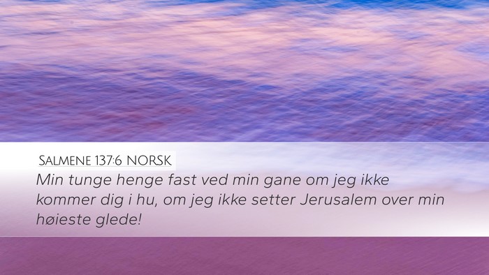 Salmene 137:6 NORSK Bible Verse Image