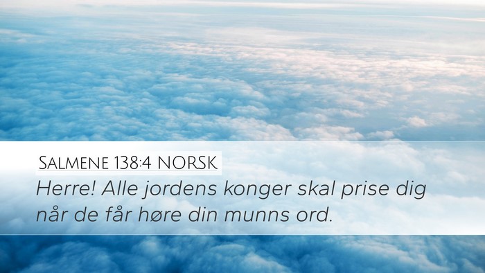 Salmene 138:4 NORSK Bible Verse Image