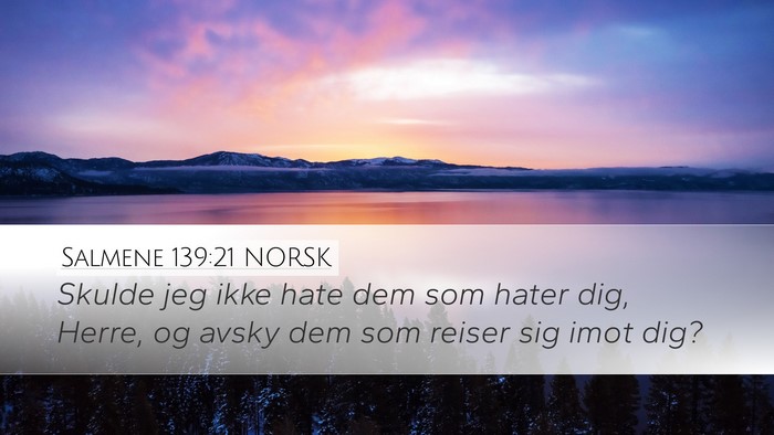 Salmene 139:21 NORSK Bible Verse Image