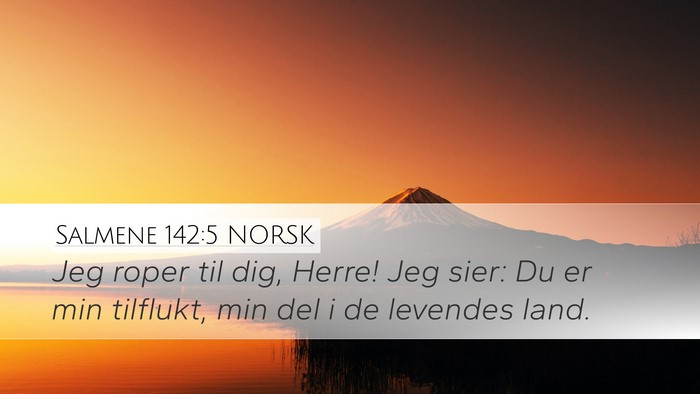 Salmene 142:5 NORSK Bible Verse Image