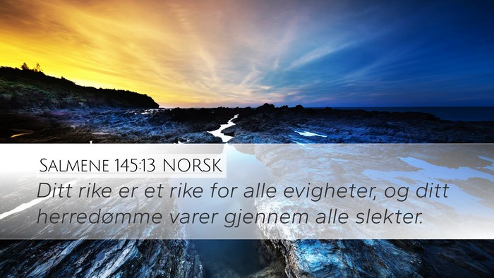 Salmene 145:13 NORSK Bible Verse Image