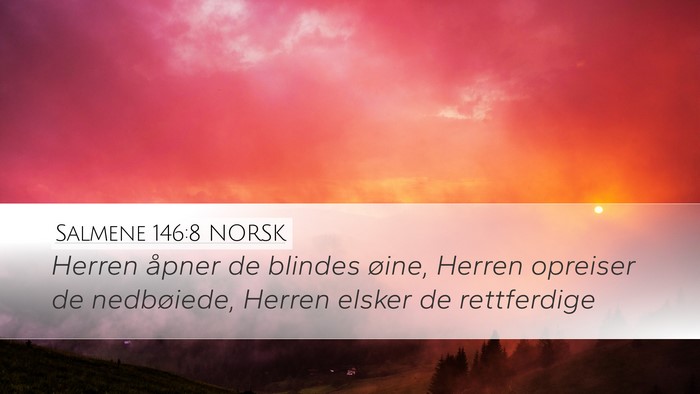 Salmene 146:8 NORSK Bible Verse Image