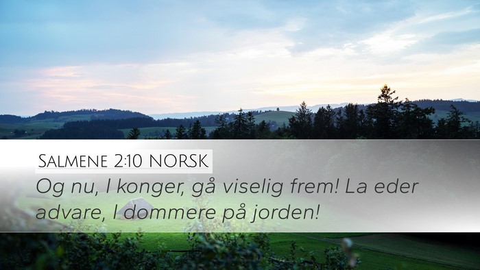 Salmene 2:10 NORSK Bible Verse Image