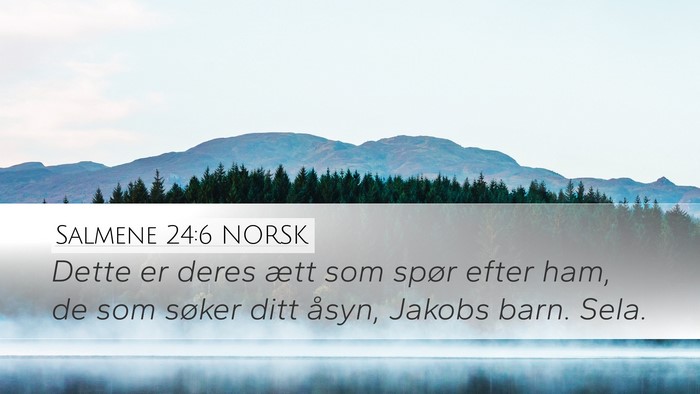 Salmene 24:6 NORSK Bible Verse Image