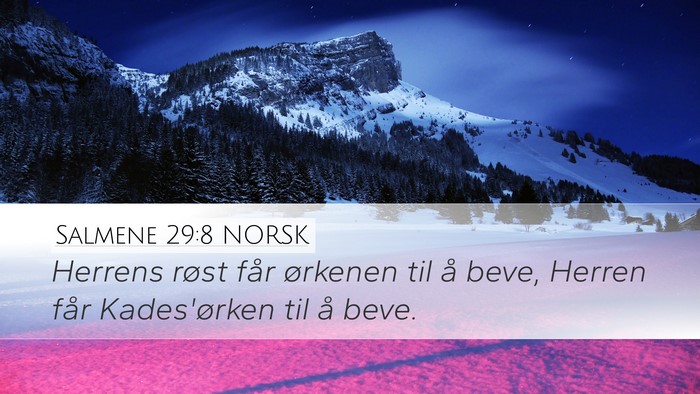 Salmene 29:8 NORSK Bible Verse Image