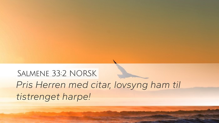 Salmene 33:2 NORSK Bible Verse Image