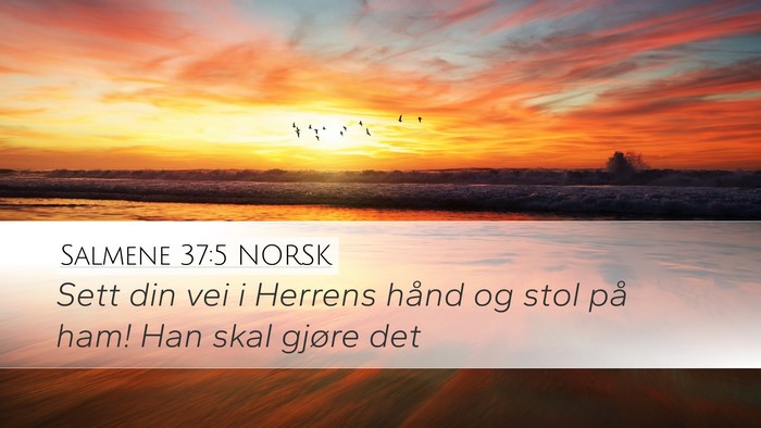 Salmene 37:5 NORSK Bible Verse Image