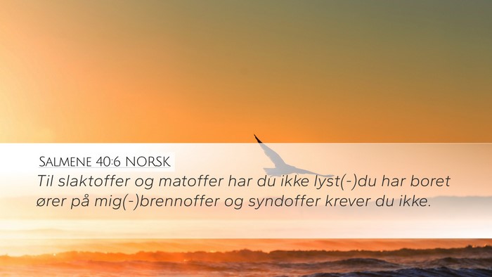Salmene 40:6 NORSK Bible Verse Image