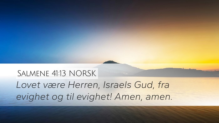 Salmene 41:13 NORSK Bible Verse Image