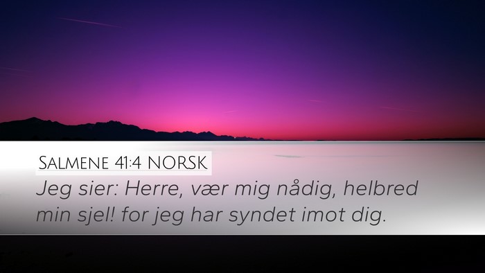 Salmene 41:4 NORSK Bible Verse Image