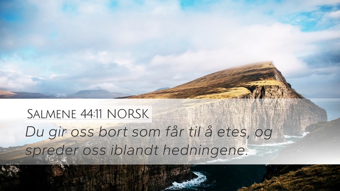Salmene 44:11 NORSK Bible Verse Image