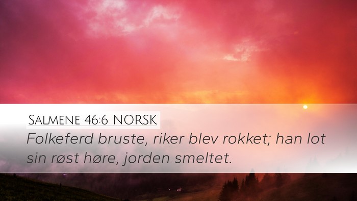 Salmene 46:6 NORSK Bible Verse Image