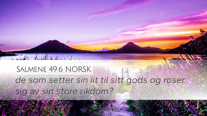Salmene 49:6 NORSK Bible Verse Image