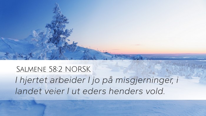 Salmene 58:2 NORSK Bible Verse Image