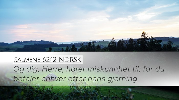 Salmene 62:12 NORSK Bible Verse Image